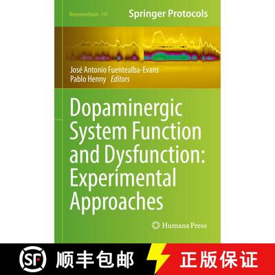 【3-4周达】Dopaminergic System Function and Dysfunction: Experimental Approaches [9781071627983]