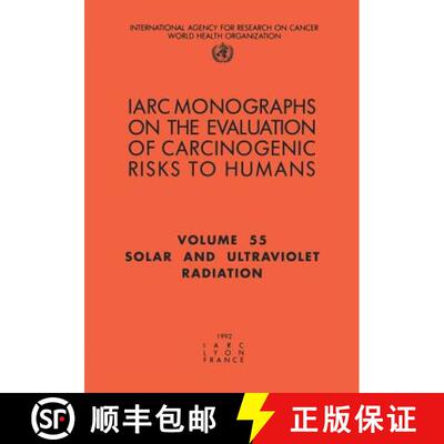 【3-4周达】Solar and Ultraviolet Radiations: IARC Monograph on the Evaluation of Carcinogenic Risks t... [9789283212553]