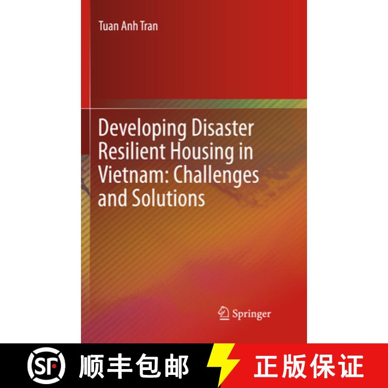 【3-4周达】Developing Disaster Resilient Housing in Vietnam: Challenges and Solutions [9783319800080]