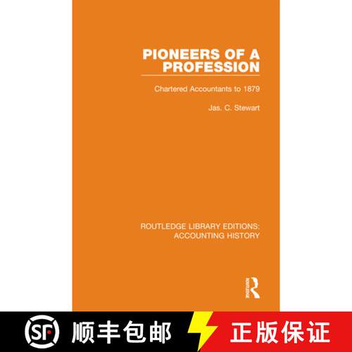 【3-4周达】精装 Pioneers of a Profession : Chartered Accountants to 1879 [9780367532550]