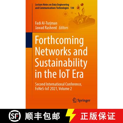 【3-4周达】Forthcoming Networks and Sustainability in the IoT Era : Second International Conference, ... [9783030995805]