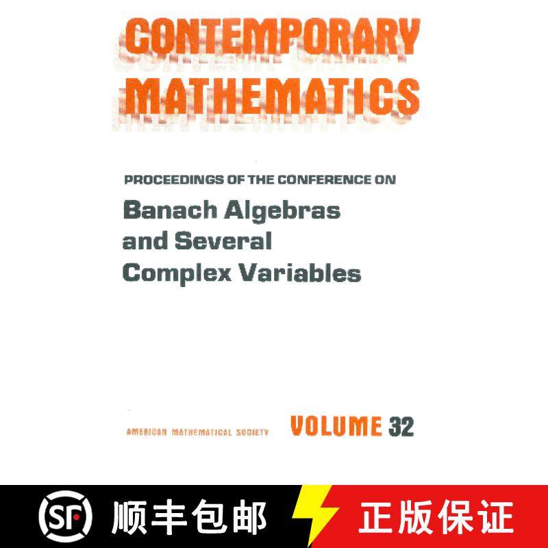 【3-4周达】Proceedings of the Conference on Banach Algebras and Several Complex Variables [9780821850343]