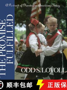【3-4周达】Promise Fulfilled: A Portrait of Norwegian Americans Today [9780816628322]