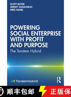 【3-4周达】Powering Social Enterprise with Profit and Purpose: The Tandem Hybrid [9781032352374]