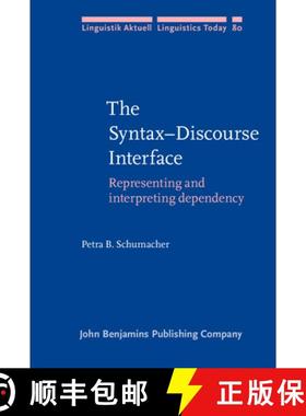 【3-4周达】Syntax-Discourse Interface: Representing and interpreting dependency [9789027228048]