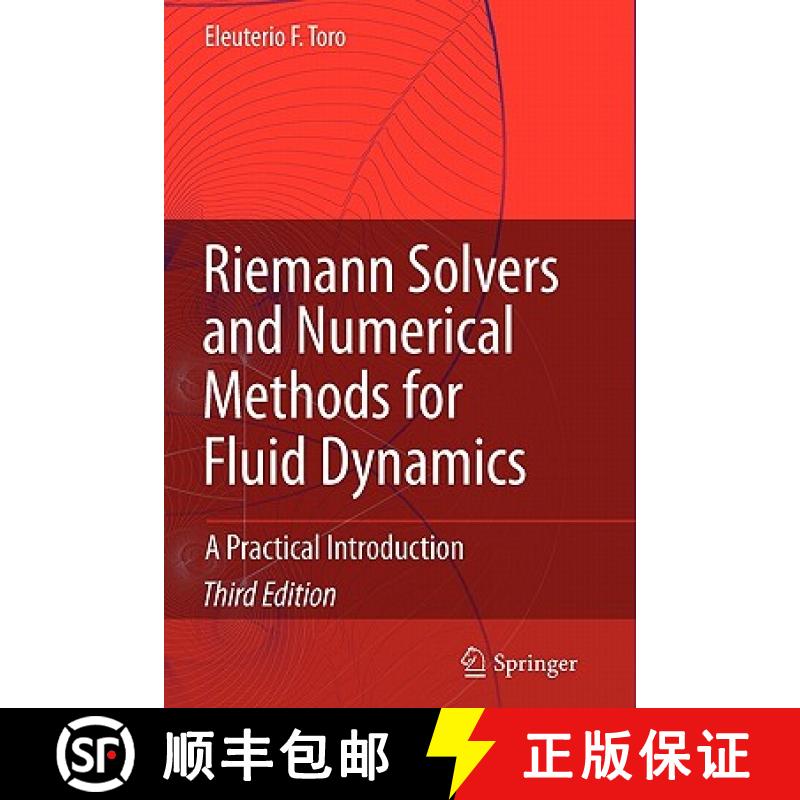 【3-4周达】Riemann Solvers and Numerical Methods for Fluid Dynamics : A Practical Introduction [9783642064388]