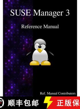 预订 SUSE Manager 3 - Refernce Manual [9789888406647]
