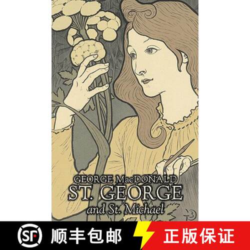 【3-4周达】St. George and St. Michael by George Macdonald, Fiction, Classics, Action & Adventure [9781603124317]