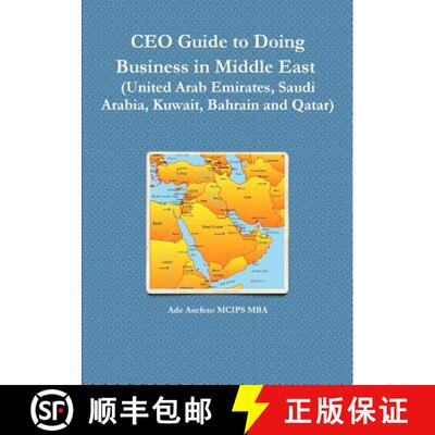 【3-4周达】CEO Guide to Doing Business in Middle East  (United Arab Emirates, Saudi Arabia, Kuwait, B... [9781471785368]