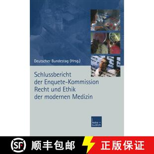 【3-4周达】Schlussbericht der Enquete-Kommission Recht und Ethik der modernen Medizin [9783810036742]