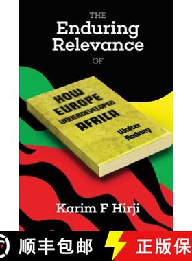 预订 The Enduring Relevance of Walter Rodney's 'How Europe Underdeveloped Africa' [9780995222397]