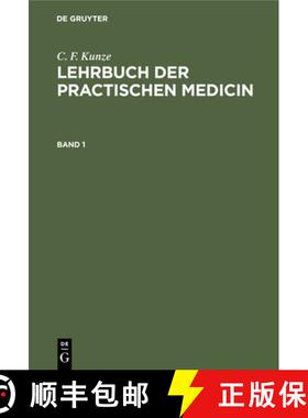 【3-4周达】C. F. Kunze: Lehrbuch der practischen Medicin. Band 1 [9783112411094]