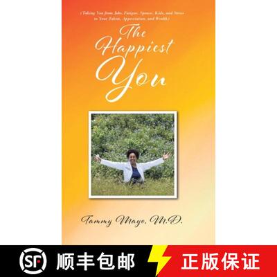 【3-4周达】精装 The Happiest You: (Taking You from Jobs, Fatigue, Spouse, Kids, and Stress to Your Ta... [9798893456431]