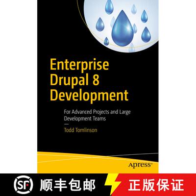 【3-4周达】Enterprise Drupal 8 Development : For Advanced Projects and Large Development Teams (1st ed.) [9781484202548]