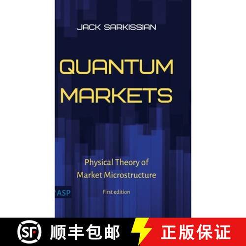 【3-4周达】精装 Quantum Markets: Physical Theory of Market Microstructure [9780578890685]