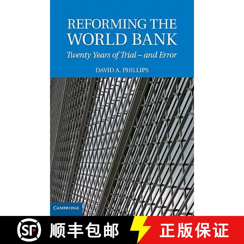 【3-4周达】Reforming the World Bank: Twenty Years of Trial - And Error [9780521883054]