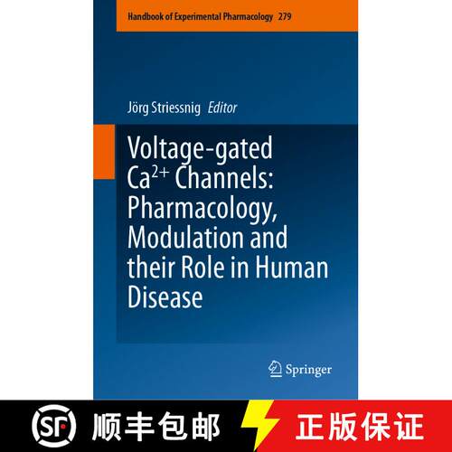 【3-4周达】精装 Voltage-gated Ca2+ Channels: Pharmacology, Modulation and their Role in Human Disease [9783031384363]