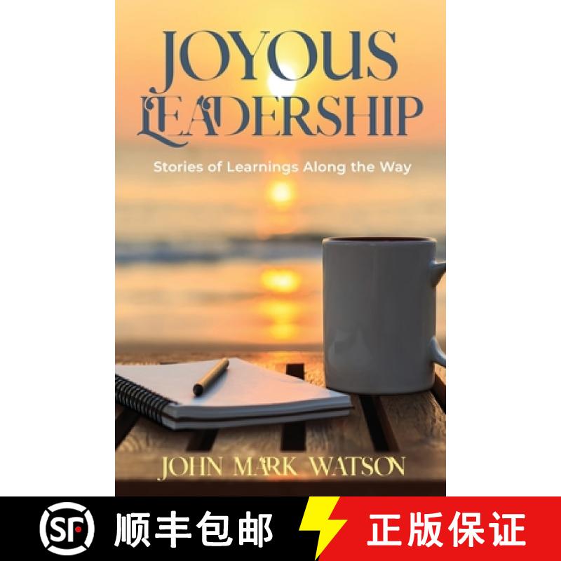 【3-4周达】Joyous Leadership: Stories of Learnings Along the Way [9781956906042]图片