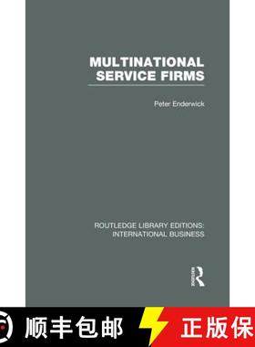 【3-4周达】Multinational Service Firms (Rle International Business) [9780415752015]