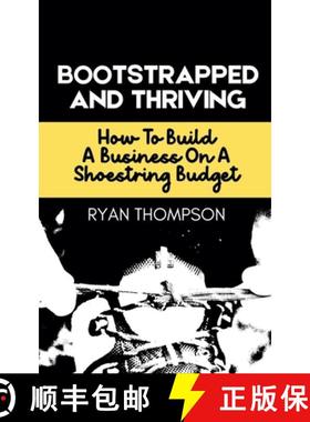 【3-4周达】Bootstrapped And Thriving [9798231807475]