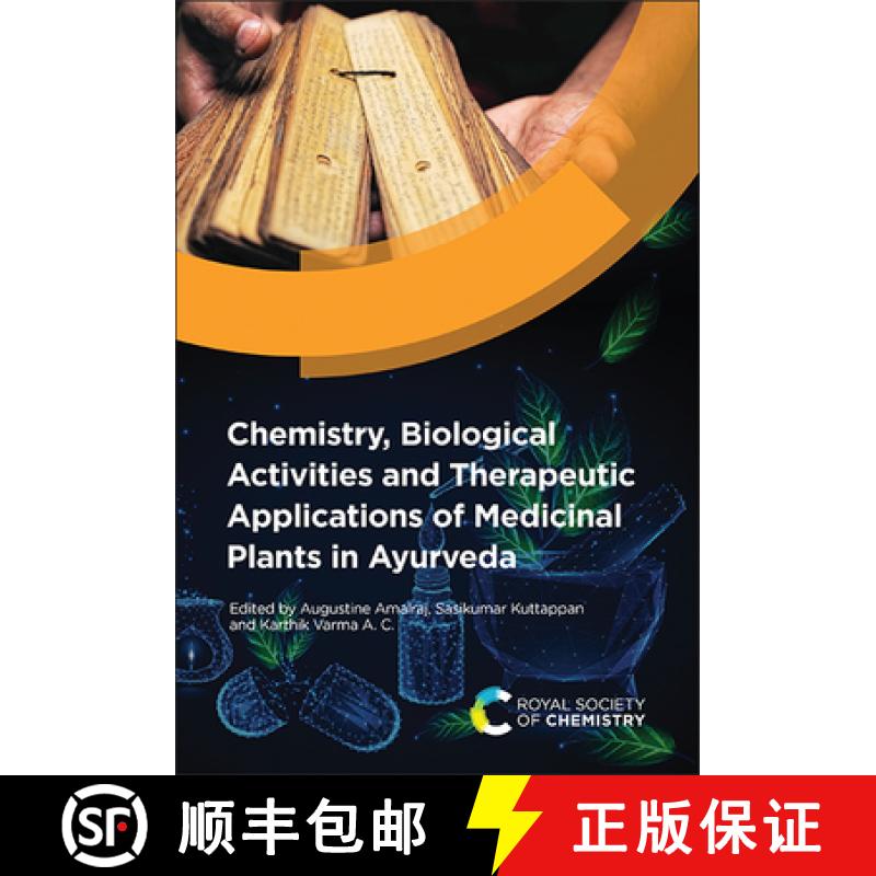 【3-4周达】Chemistry, Biological Activities and Therapeutic Applications of Medicinal Plants in Ayurveda [9781839164033]