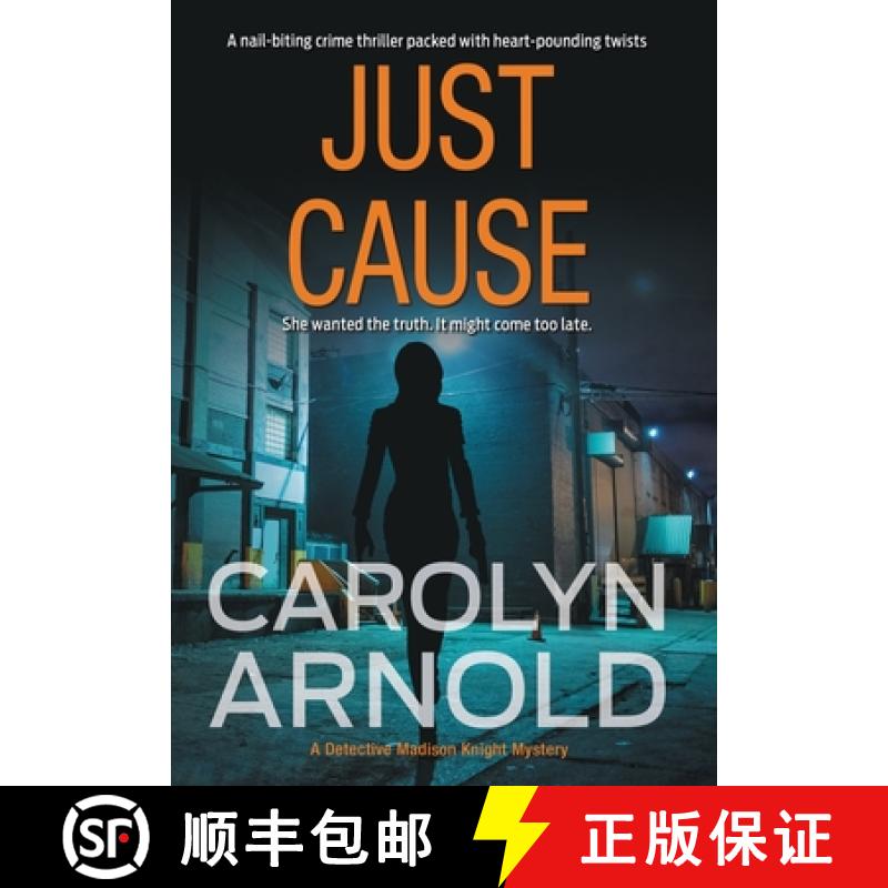 【2-3周达】Just Cause: A nail-biting crime thriller packed with heart-pounding twists [9781988353111]