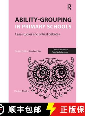 【3-4周达】Ability-grouping in Primary Schools : Case Studies and Critical Debates [9781910391242]