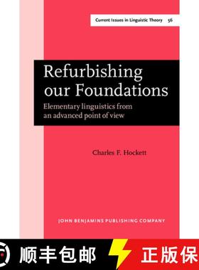 【3-4周达】Refurbishing our Foundations: Elementary linguistics from an advanced point of view [9789027235503]