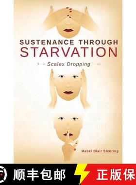 预订 Sustenance Through Starvation [9780988824256]