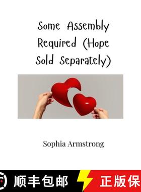 预订 Some Assembly Required (Hope Sold Separately) [9789908001654]