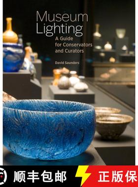 【3-4周达】Museum Lighting - A Guide for Conservators and Curators [9781606066379]