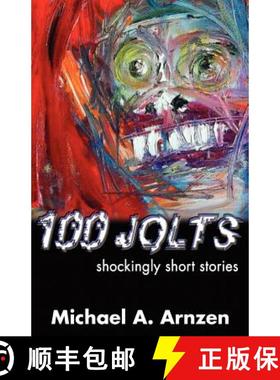 【3-4周达】100 Jolts: Shockingly Short Stories [9780974503127]