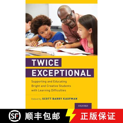【3-4周达】Twice Exceptional: Supporting and Educating Bright and Creative Students with Learning Dif... [9780190645472]