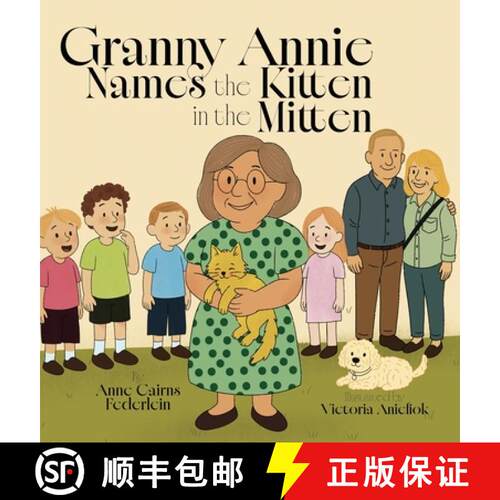 【3-4周达】精装 Granny Annie Names the Kitten in the Mitten [9798349650338]