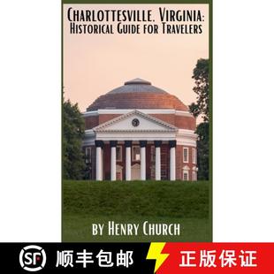 Charlottesville Virginia Travelers 9798223668923 for 3周达 Guide Historical