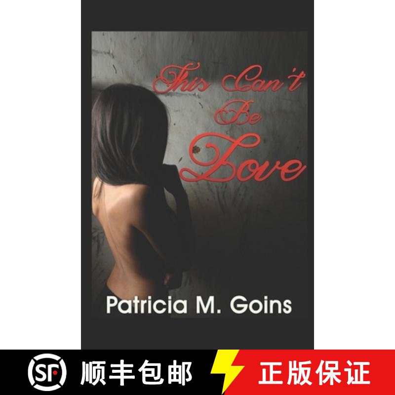 【3-4周达】This Can't Be Love: One woman's journey to discover the superwoman within [9781732573239]