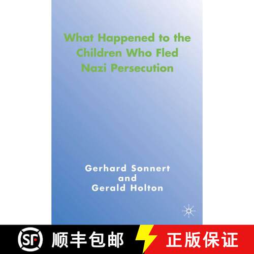 【3-4周达】精装 What Happened to the Children Who Fled Nazi Persecution [9781403976253]
