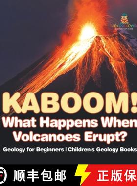 【3-4周达】Kaboom! What Happens When Volcanoes Erupt? Geology for Beginners | Children's Geology Books [9798869417022]