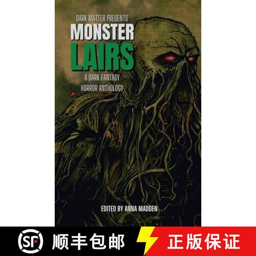 【3-4周达】Dark Matter Presents Monster Lairs: A Dark Fantasy Horror Anthology [9781958598085]