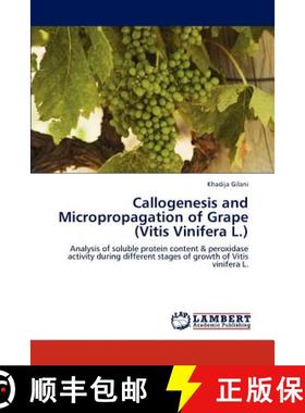 预订 Callogenesis and Micropropagation of Grape (Vitis Vinifera L.) [9783846588949]