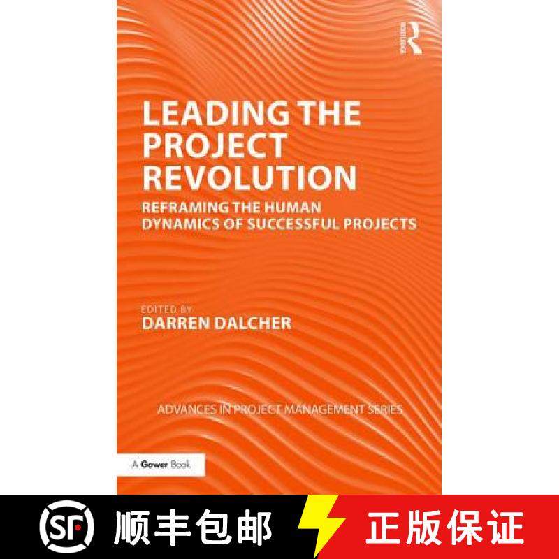 【3-4周达】Leading the Project Revolution : Reframing the Human Dynamics of Successful Projects [9780367028732]