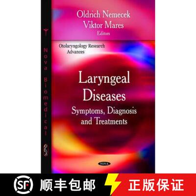 【3-4周达】Laryngeal Diseases: Symptoms, Diagnosis and Treatments [9781608761074]