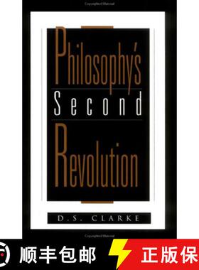 【3-4周达】Philosophy's Second Revolution : Early and Recent Analytic Philosophy [9780812693478]