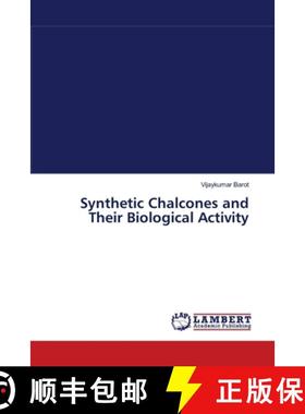 预订 Synthetic Chalcones and Their Biological Activity [9783659390180]