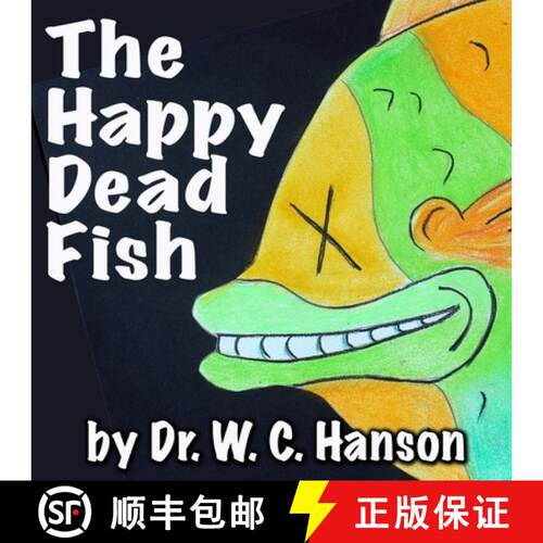 【3-4周达】Tilly the Tilapia -or- The Happy Dead Fish [9780359787609]