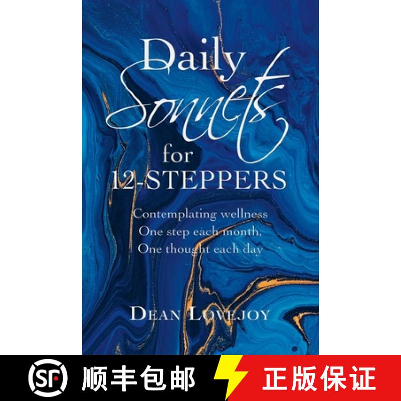 【2-3周达】Daily Sonnets for 12-Steppers: Contemplating Wellness One Step Each Month, One Thought Eac... [9781982263409]