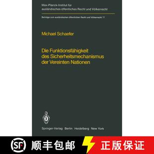 【3-4周达】Die Funktionsfähigkeit des Sicherheitsmechanismus der Vereinten Nationen / The Functional... [9783642677557]