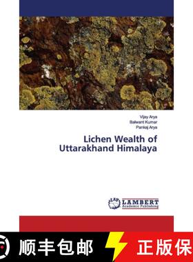 预订 Lichen Wealth of Uttarakhand Himalaya [9786139445318]