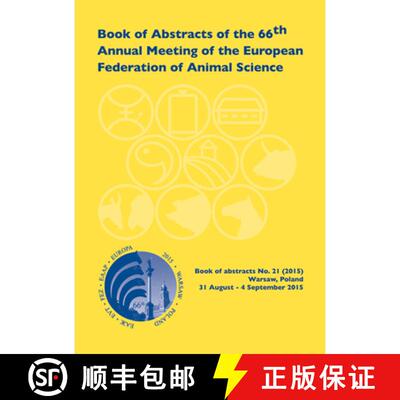 预订 Book of Abstracts of the 66th Annual Meeting of the European Association for Animal Production: ... [9789086862696]
