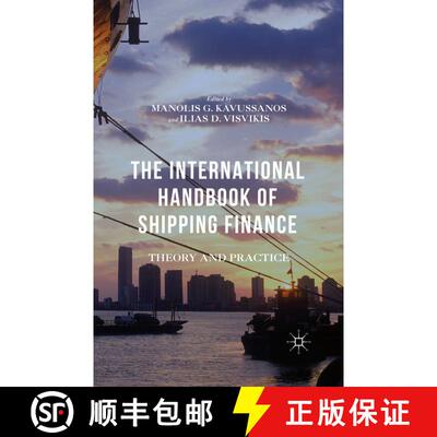【3-4周达】精装 The International Handbook of Shipping Finance: Theory and Practice [9781137465450]